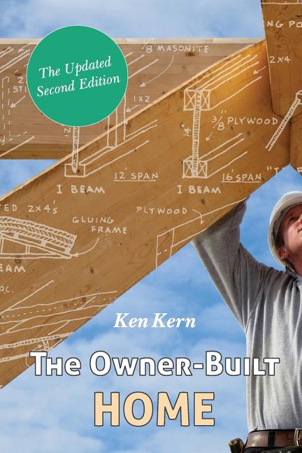 The Owner-Built Home (Reprint)