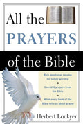 All the Prayers of the Bible (Revised)