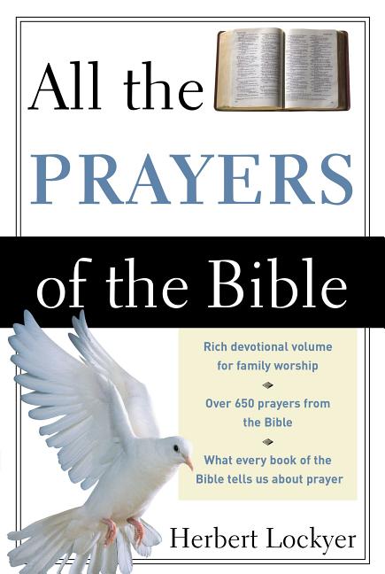 All the Prayers of the Bible (Revised)