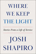 Where We Keep the Light: Stories from a Life of Service