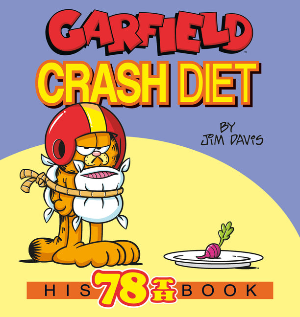 Garfield Crash Diet: His 78th Book