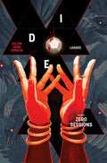 Die: Loaded Volume 1: Zero Sessions