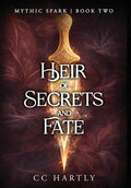 Heir of Secrets and Fate: A Fae Fantasy Romance: A Dark Fantasy Romance
