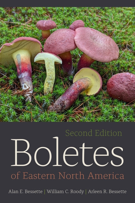 Boletes of Eastern North America: Second Edition