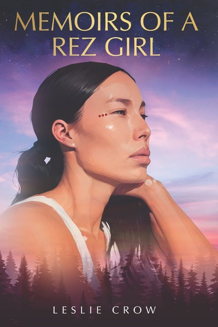 Memoirs of a Rez Girl