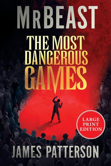 The Most Dangerous Games: (Large Print)