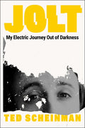 Jolt: My Electric Journey Out of Darkness