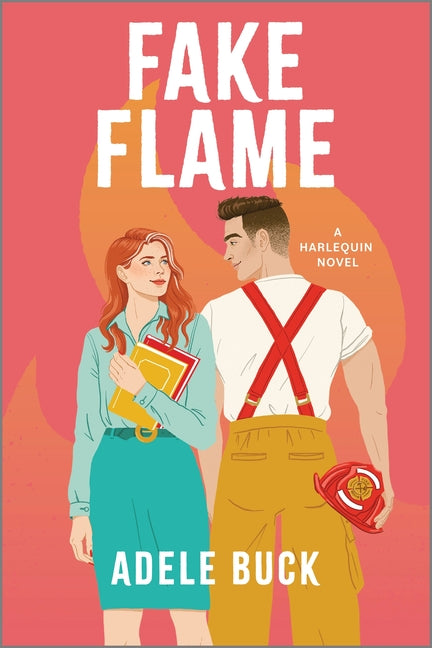 Fake Flame: A Spicy Fake Dating Firefighter Romance (Original)