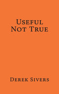 Useful Not True