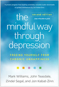The Mindful Way Through Depression: Freeing Yourself from Chronic Unhappiness