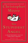 The Stupidest Angel: A Heartwarming Tale of Christmas Terror