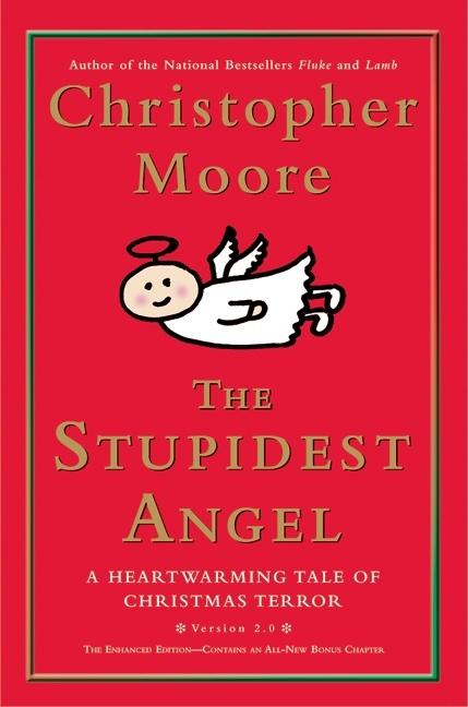 The Stupidest Angel: A Heartwarming Tale of Christmas Terror