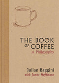 The Book of Coffee: A Philosophy