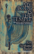 My Body Is The Temple