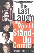 The Last Laugh: The World of Stand-Up Comics (Updated)