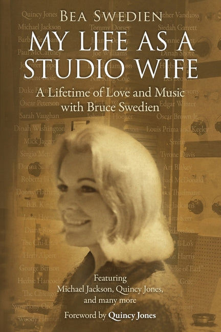 My Life as a Studio Wife: A Lifetime of Love and Music with Bruce Swedien