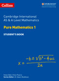Cambridge International as and a Level Mathematics Pure Mathematics 1 Student Book