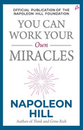 You Can Work Your Own Miracles