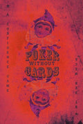 Poker Without Cards: A Consciousness Thriller