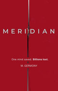 Meridian: A Techno-Thriller