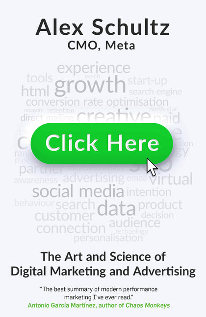 Click Here: The Art and Science of Digital Marketing and Advertising