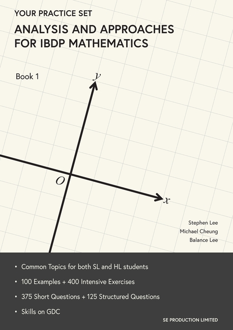 Analysis and Approaches for IBDP Mathematics Book 1: Your Practice Set