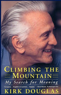 Climbing the Mountain: My Search for Meaning