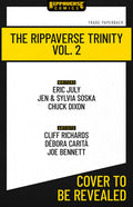 The Rippaverse Trinity Vol. 2