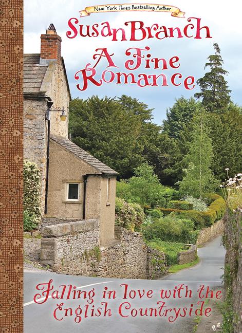 A Fine Romance: Falling in Love with the English Countryside (With 12 More Pages at Back)