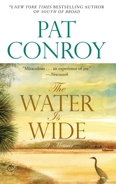 The Water Is Wide: A Memoir