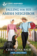 Falling for His Amish Neighbor: An Uplifting Inspirational Romance (Original)