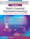 Stahl's Essential Psychopharmacology (Revised)