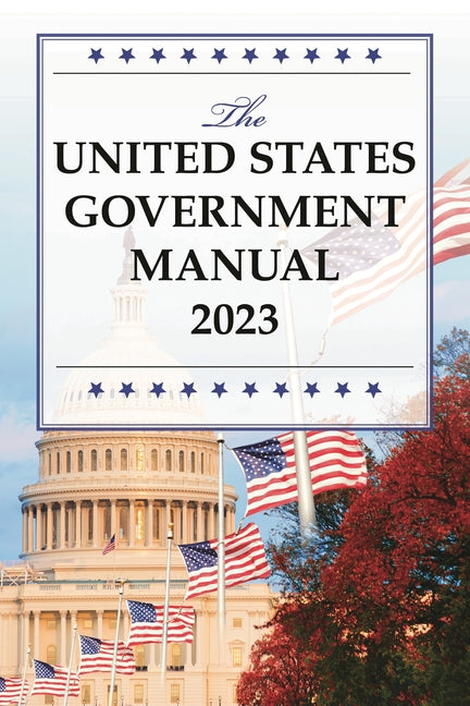 The United States Government Manual 2025