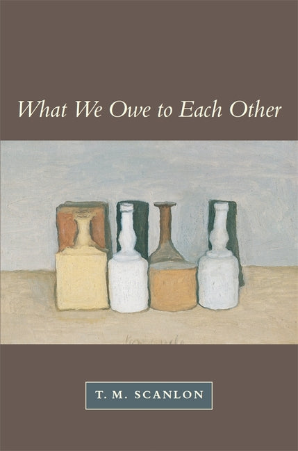 What We Owe to Each Other (Revised)
