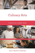 Culinary Arts: A Practical Career Guide