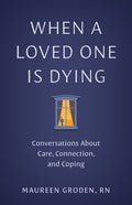 When a Loved One Is Dying