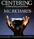 Centering in Pottery, Poetry, and the Person (Revised)