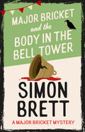 Major Bricket and the Body in the Bell Tower: A Cozy Crime Mystery Set in an English Village