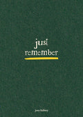 Just Remember