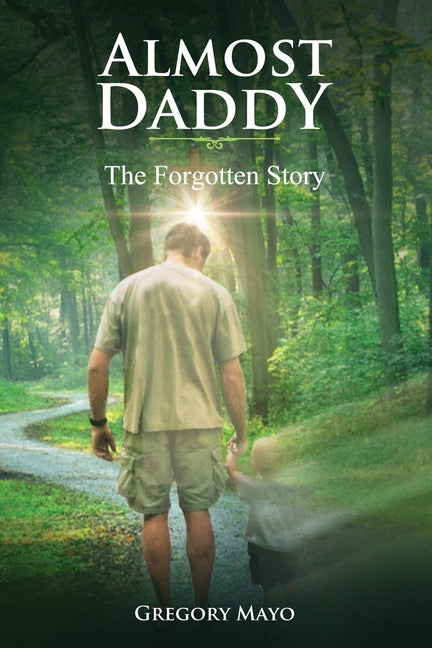 Almost Daddy: The Forgotten Story