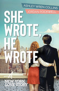 She Wrote, He Wrote: A New York Love Story
