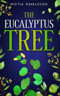 The Eucalyptus Tree