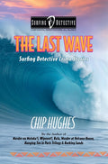 The Last Wave: Surfing Detective Crime Stories