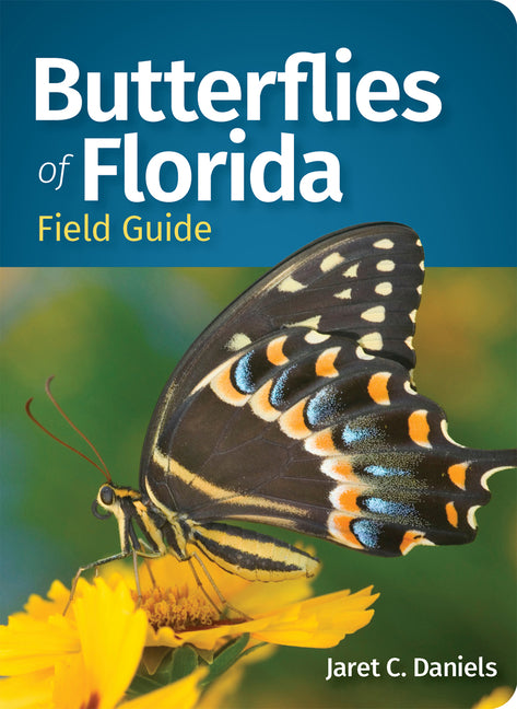 Butterflies of Florida Field Guide (Revised)
