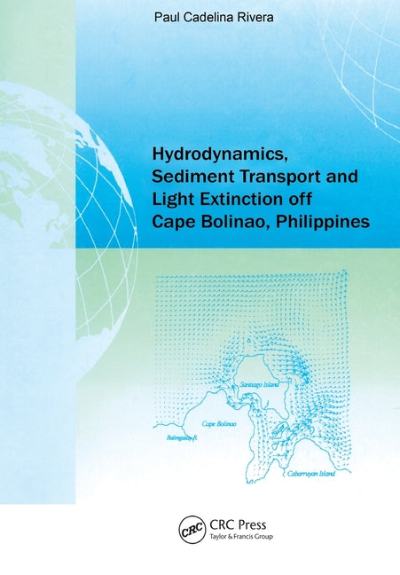 Hydrodynamics, Sediment Transport and Light Extinction Off Cape Bolinao, Philippines