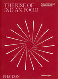 The Rise of Indian Food: Recipes Reimagined by Trèsind Studio