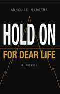 Hold On for Dear LIfe