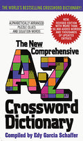 New Comprehensive A-Z Crossword Dictionary (Revised)