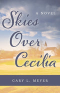 Skies Over Cecilia