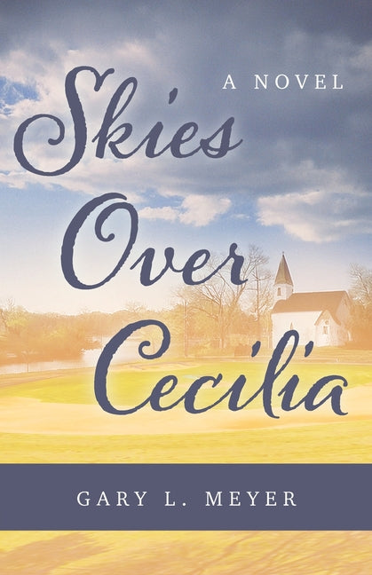 Skies Over Cecilia